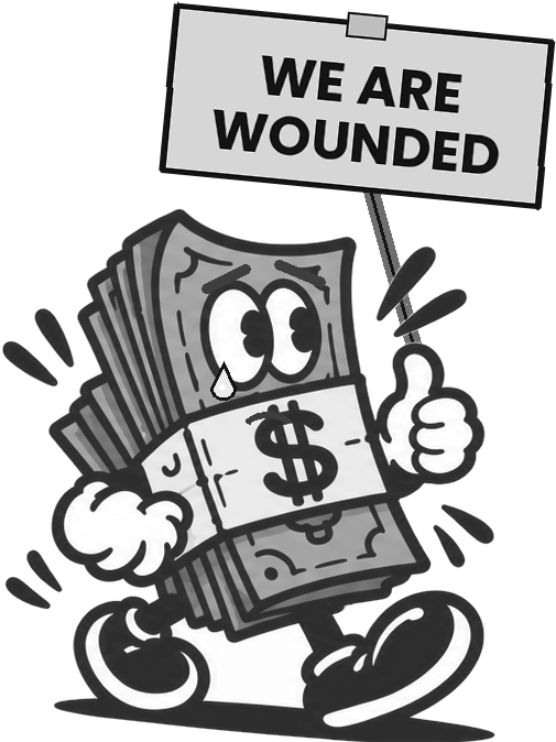Sad gray cash character holding a sign that says We are wounded
